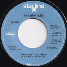 Load image into Gallery viewer, Beatles - Can&#39;t Buy Me Love / You Can&#39;t Do That (7 inch Record / Used)
