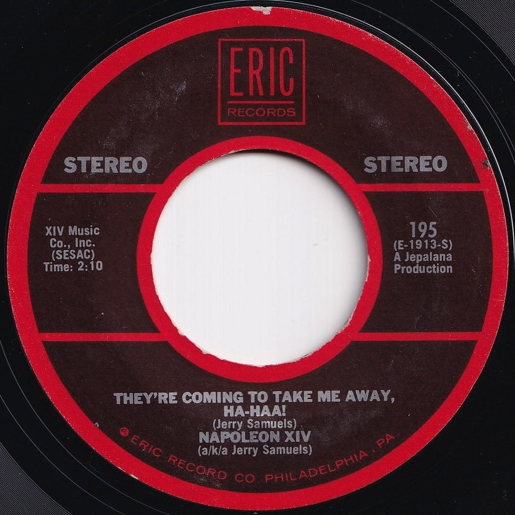 Napoleon XIV - They're Coming To Take Me Away, Ha-Haa! / Photogenic, Schizophrenic You (7 inch Record / Used)