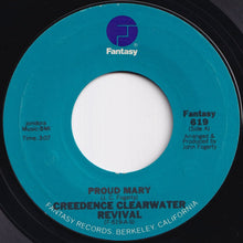 Load image into Gallery viewer, Creedence Clearwater Revival - Proud Mary / Born On The Bayou (7 inch Record / Used)
