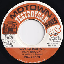 Load image into Gallery viewer, Diana Ross - Ain&#39;t No Mountain High Enough / Reach Out And Touch (Somebody&#39;s Hand) (7 inch Record / Used)

