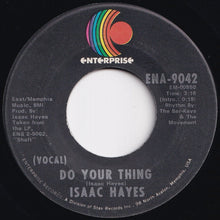 Load image into Gallery viewer, Isaac Hayes - Do Your Thing / Ellie&#39;s Love Theme (7 inch Record / Used)
