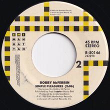 Load image into Gallery viewer, Bobby McFerrin - Don&#39;t Worry, Be Happy (Edit) / Simple Pleasures (7 inch Record / Used)
