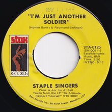 Load image into Gallery viewer, Staple Singers - I&#39;ll Take You There / I&#39;m Just Another Soldier (7 inch Record / Used)
