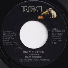 Load image into Gallery viewer, Sam Cooke - Only Sixteen / For Sentimental Reasons (7 inch Record / Used)
