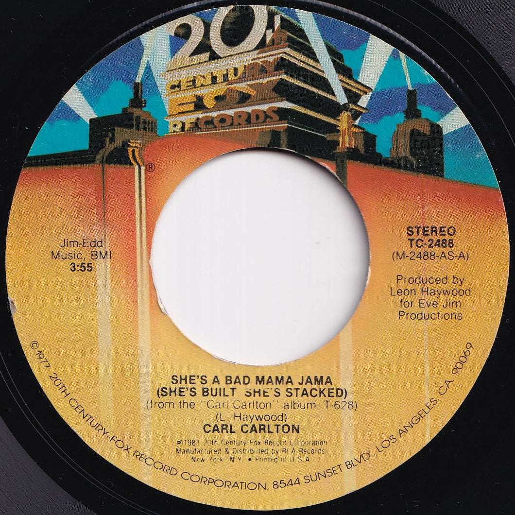 Carl Carlton - She's A Bad Mama Jama (She's Built, She's Stacked) / This Feeling's Rated X-Tra (7 inch Record / Used)