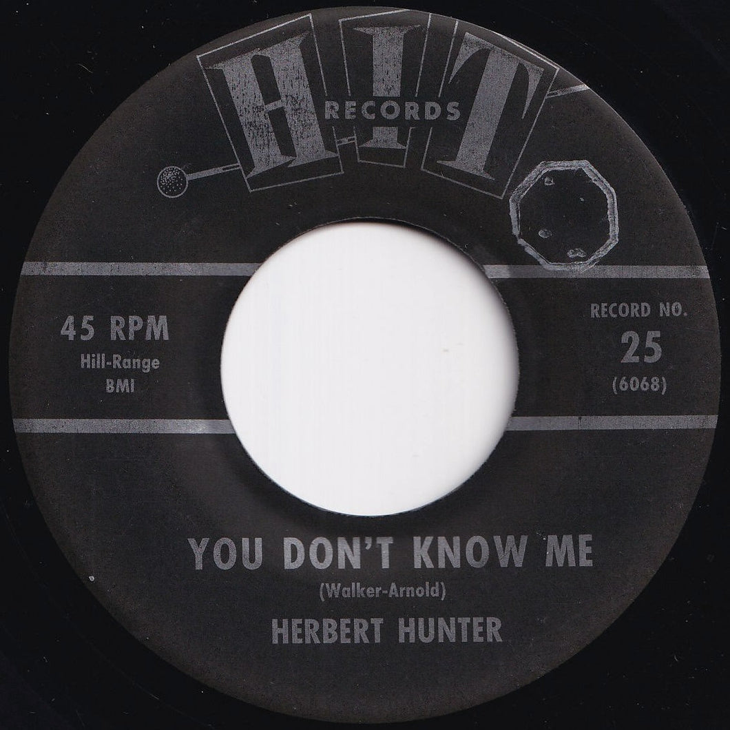 Herbert Hunter - You Don't Know Me / The Right String But The Wrong Yo-Yo (7 inch Record / Used)