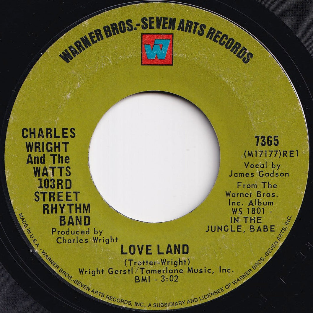 Charles Wright And The Watts 103rd Street Rhythm Band - Love Land / Sorry Charlie (7 inch Record / Used)