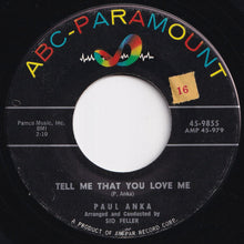 Load image into Gallery viewer, Paul Anka - I Love You, Baby / Tell Me That You Love Me (7 inch Record / Used)
