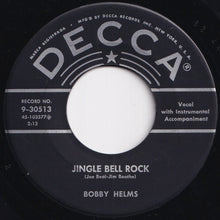 Load image into Gallery viewer, Bobby Helms - Jingle Bell Rock / Captain Santa Claus (And His Reindeer Space Patrol) (7 inch Record / Used)
