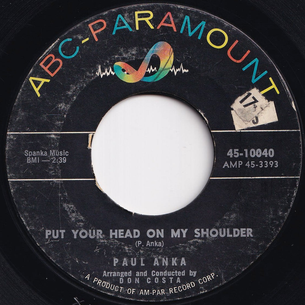 Paul Anka - Put Your Head On My Shoulder / Don't Ever Leave Me (7 inch Record / Used)