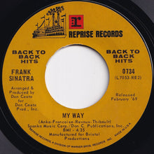 Load image into Gallery viewer, Frank Sinatra - My Way / Cycles (7 inch Record / Used)
