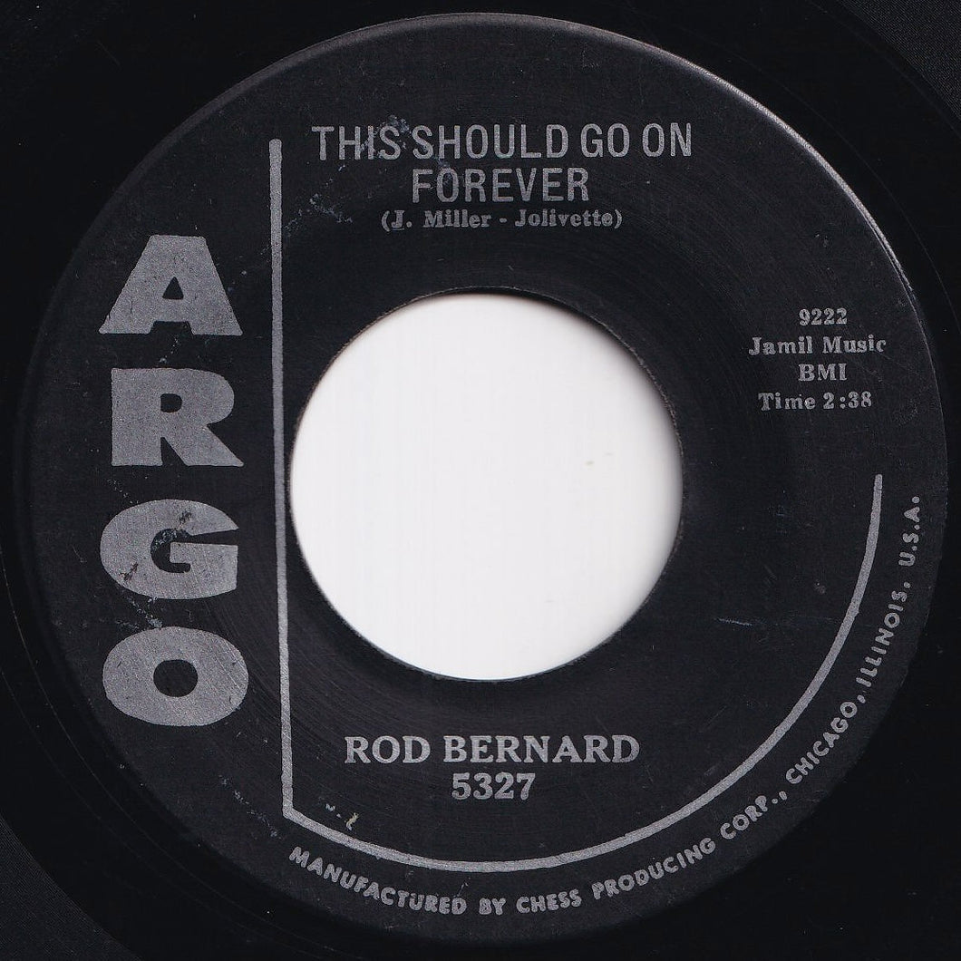 Rod Bernard - This Should Go On Forever / Pardon, Mr. Gordon (7 inch Record / Used)