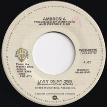Load image into Gallery viewer, Ambrosia - Biggest Part Of Me / Livin&#39; On My Own (7 inch Record / Used)
