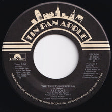 Load image into Gallery viewer, Fat Boys - The Twist (Yo, Twist!) / (Buffapella) (7 inch Record / Used)
