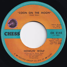 画像をギャラリービューアに読み込む, Howlin&#39; Wolf - Coon On The Moon / The Back Door Man (7 inch Record / Used)
