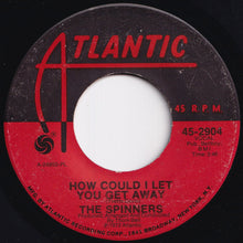 画像をギャラリービューアに読み込む, Spinners - I&#39;ll Be Around / How Could I Let You Get Away (7 inch Record / Used)
