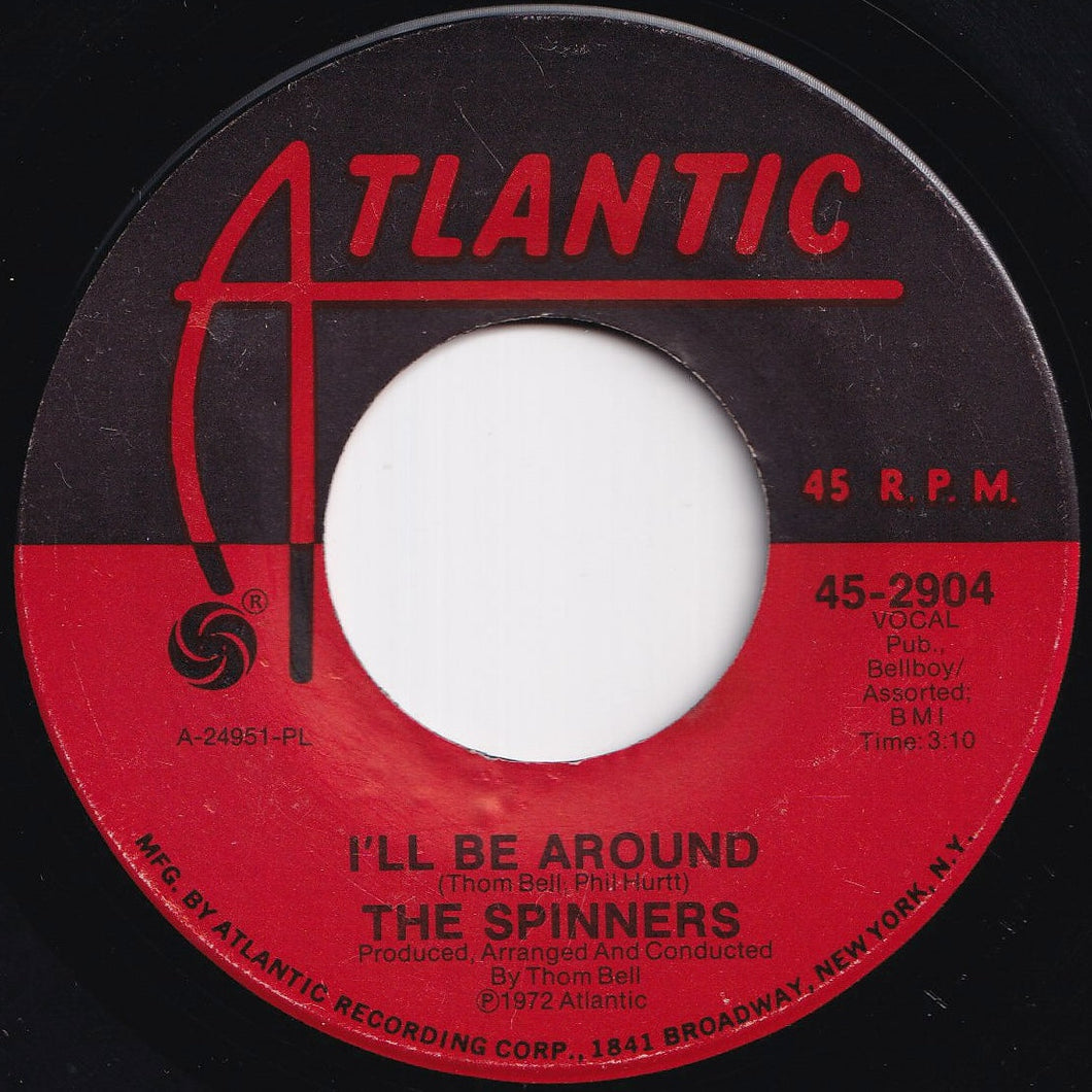 Spinners - I'll Be Around / How Could I Let You Get Away (7 inch Record / Used)