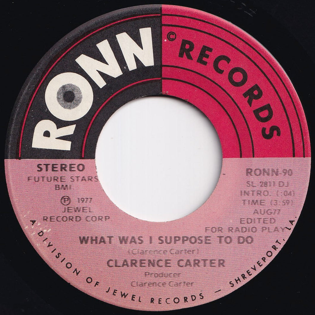 Clarence Carter - What Was I Suppose To Do / I Couldn't Refuse (Your Love) (7 inch Record / Used)