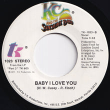 Load image into Gallery viewer, KC &amp; The Sunshine Band - Keep It Comin&#39; Love / Baby I Love You (7 inch Record / Used)
