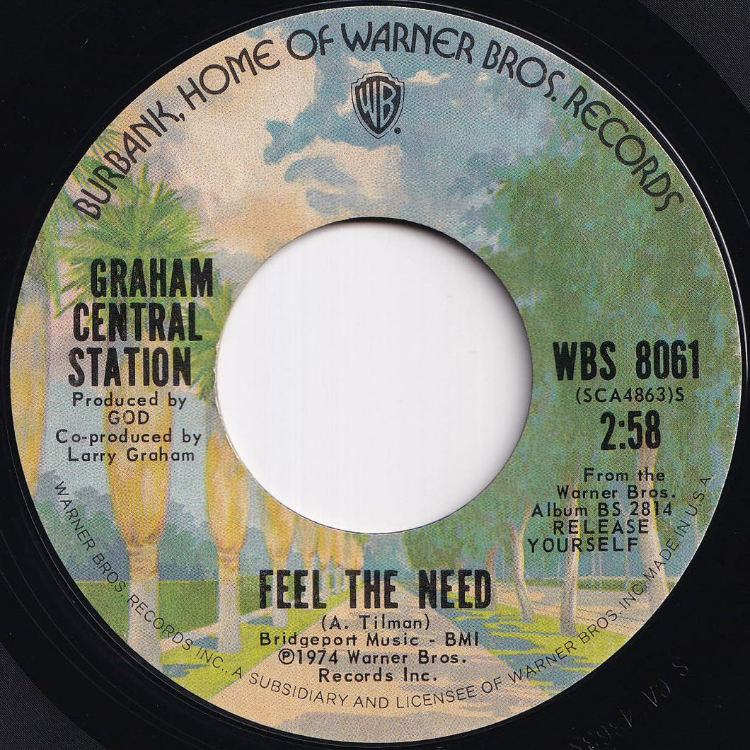 Graham Central Station - Feel The Need / We Be's Gettin' Down (7 inch Record / Used)