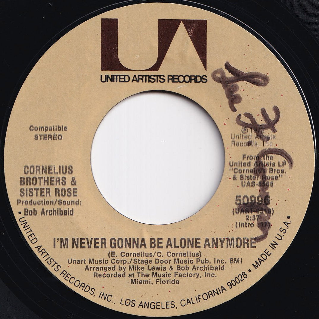 Cornelius Brothers & Sister Rose - I'm Never Gonna Be Alone Anymore / Let's Stay Together (7 inch Record / Used)