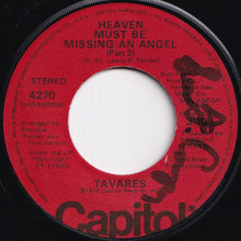 画像をギャラリービューアに読み込む, Tavares - Heaven Must Be Missing An Angel (Part 1) / (Part 2) (7 inch Record / Used)
