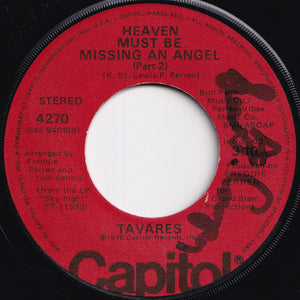 Tavares - Heaven Must Be Missing An Angel (Part 1) / (Part 2) (7 inch Record / Used)