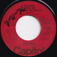 画像をギャラリービューアに読み込む, Tavares - Heaven Must Be Missing An Angel (Part 1) / (Part 2) (7 inch Record / Used)
