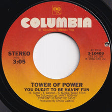 画像をギャラリービューアに読み込む, Tower Of Power - You Ought To Be Havin&#39; Fun / While We Went To The Moon (7 inch Record / Used)
