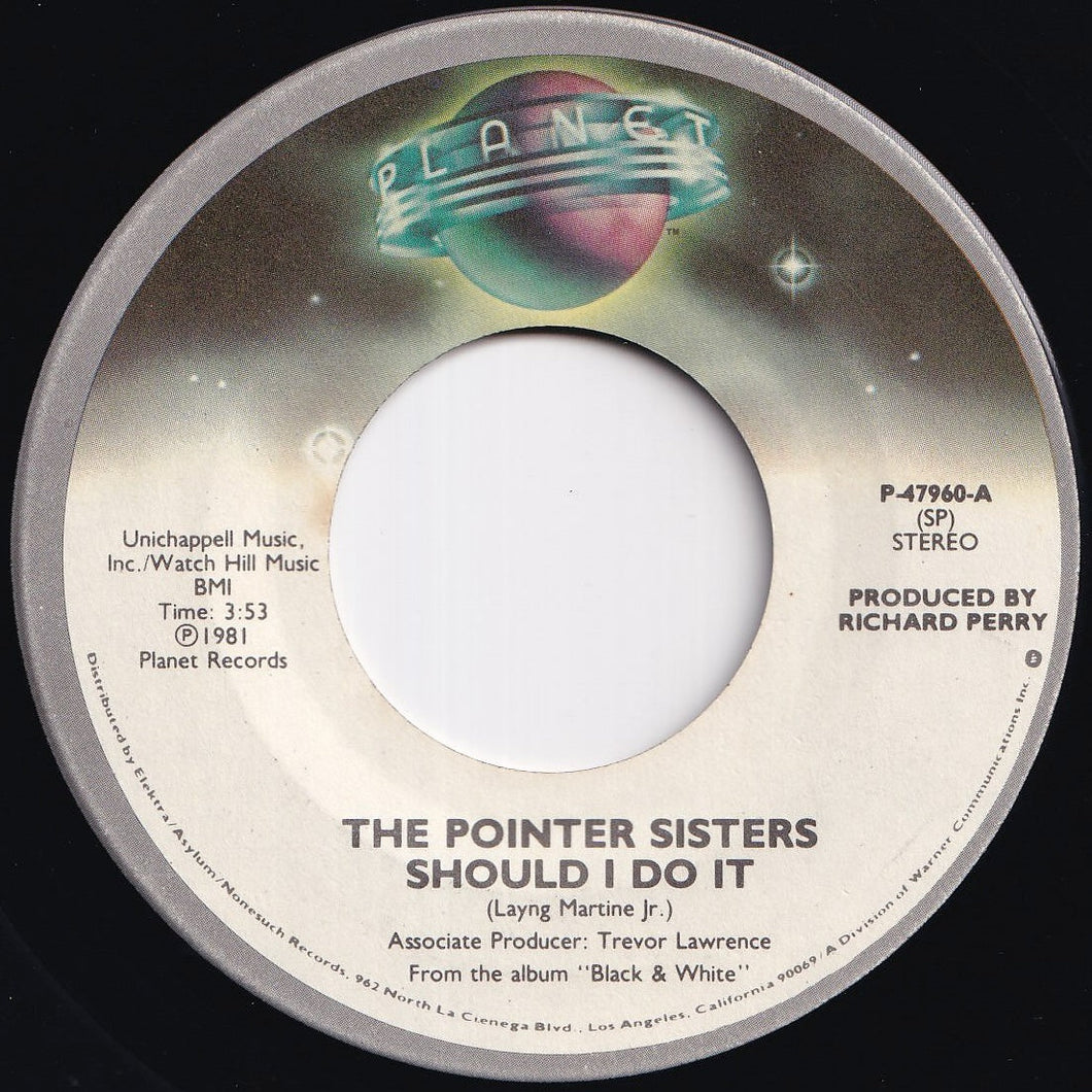Pointer Sisters - Should I Do It / We're Gonna Make It (7 inch Record / Used)