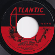 画像をギャラリービューアに読み込む, Johnny Bristol - Do It To My Mind / Love To Have A Chance To Taste The Wine (7 inch Record / Used)
