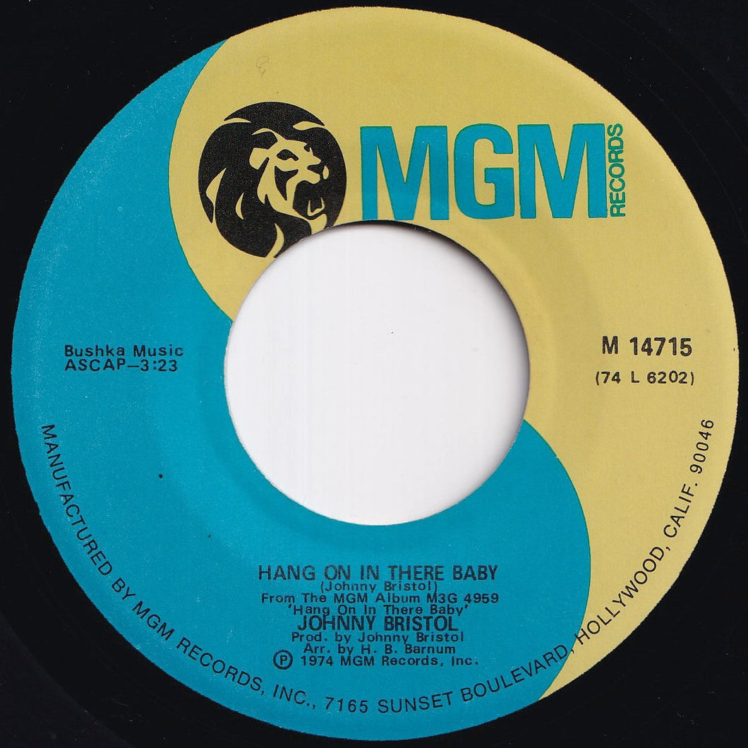 Johnny Bristol - Hang On In There Baby / Take Care Of You For Me (7 inch Record / Used)