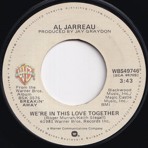 Al Jarreau - We're In This Love Together / Alonzo (7 inch Record / Used)