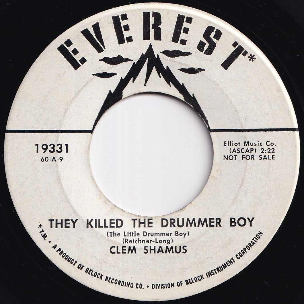 Clem Shamus - They Killed The Drummer Boy (The Little Drummer Boy) / Always, Always, Always (7 inch Record / Used)