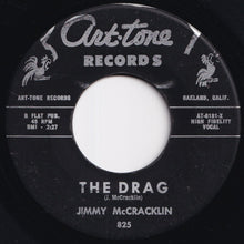 画像をギャラリービューアに読み込む, Jimmy McCracklin - The Drag / Just Got To Know (7 inch Record / Used)
