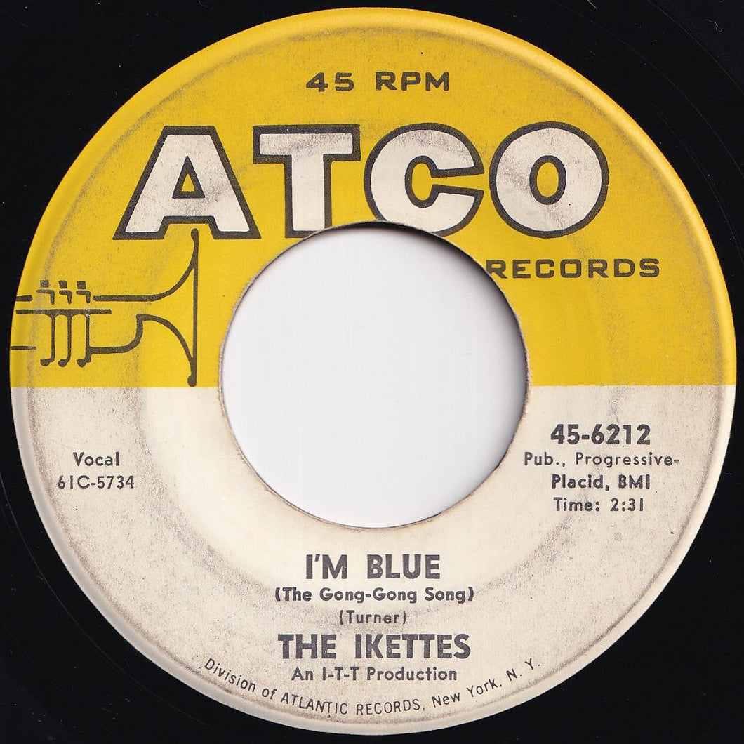 Ikettes - I'm Blue (The Gong-Gong Song) / Find My Baby (7 inch Record / Used)