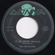 画像をギャラリービューアに読み込む, Pentagons - To Be Loved (Forever) / Down At The Beach (7 inch Record / Used)
