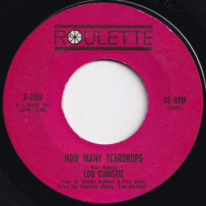 Lou Christie - How Many Teardrops / You And I (Have A Right To Cry) (7 inch Record / Used)