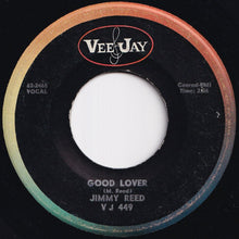 画像をギャラリービューアに読み込む, Jimmy Reed - Good Lover / Tell Me You Love Me (7 inch Record / Used)
