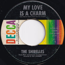 Load image into Gallery viewer, Shirelles - I Met Him On Sunday / My Love Is A Charm (7 inch Record / Used)
