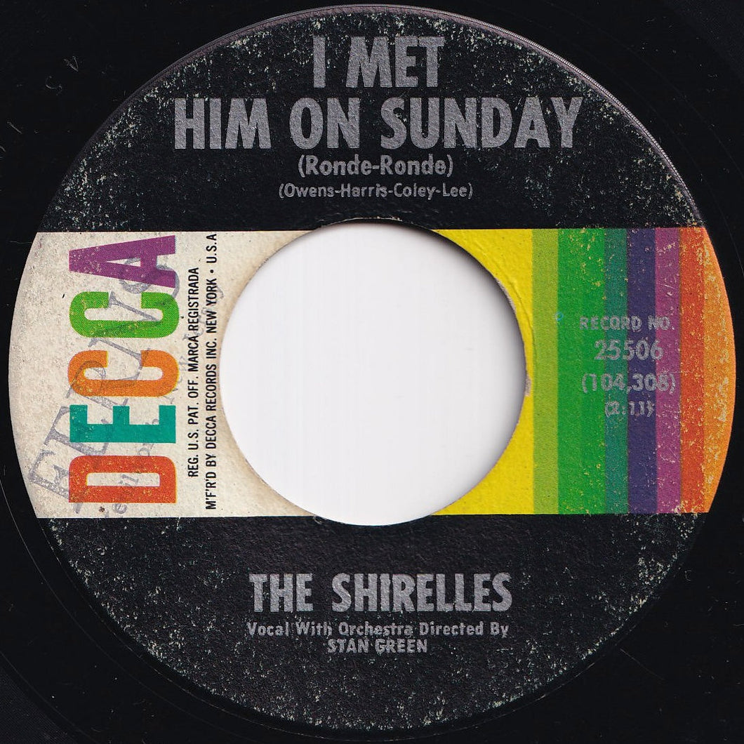 Shirelles - I Met Him On Sunday / My Love Is A Charm (7 inch Record / Used)