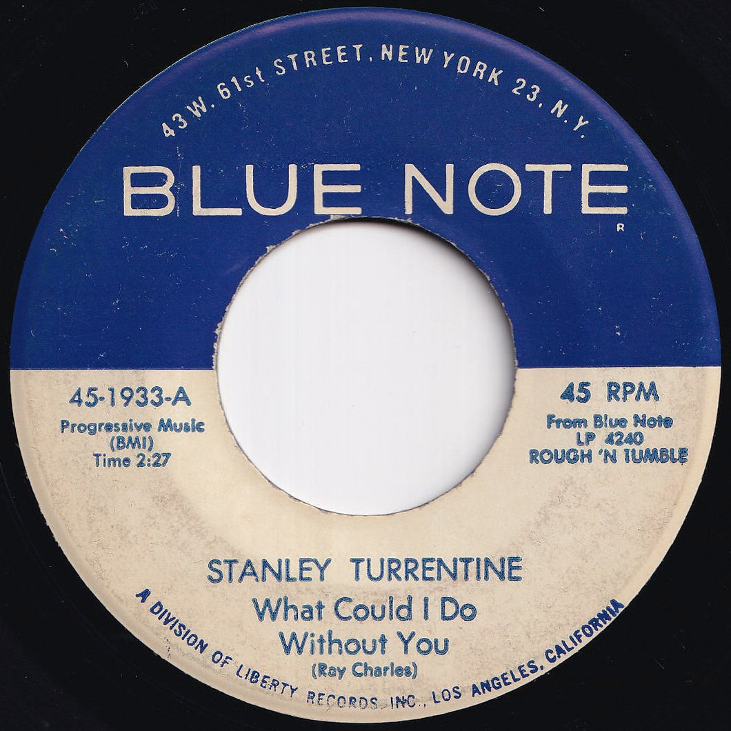 Stanley Turrentine - What Could I Do Without You / Feeling Good (7 inch Record / Used)