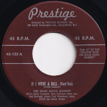Load image into Gallery viewer, Miles Davis Quintet - If I Were A Bell (Part 1) / (Part 2) (7 inch Record / Used)

