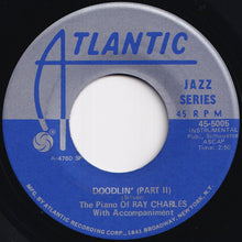 画像をギャラリービューアに読み込む, Ray Charles - Doodlin&#39; (Part 1) / (Part 2) (7 inch Record / Used)
