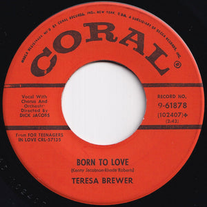 Teresa Brewer - It's The Same Old Jazz (Momma!!) / Born To Love (7 inch Record / Used)