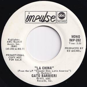 Gato Barbieri - La China (Stereo) / (Mono) (7 inch Record / Used)