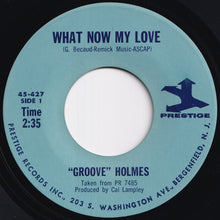 Load image into Gallery viewer, Groove Holmes - What Now My Love / Living Soul (7 inch Record / Used)

