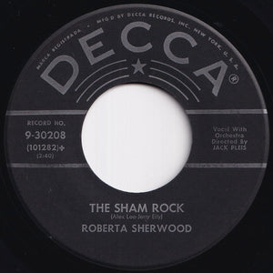 Roberta Sherwood - What Does It Matter? / The Sham Rock (7 inch Record / Used)