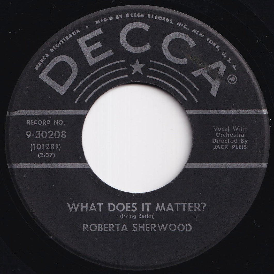 Roberta Sherwood - What Does It Matter? / The Sham Rock (7 inch Record / Used)