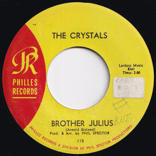 Load image into Gallery viewer, Crystals - Then He Kissed Me / Brother Julius (7 inch Record / Used)
